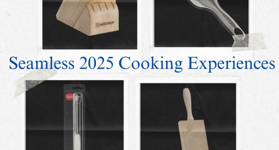 Level Up Your Kitchen: 5 Must-Have Utensils for a Seamless 2025 Cooking Experience