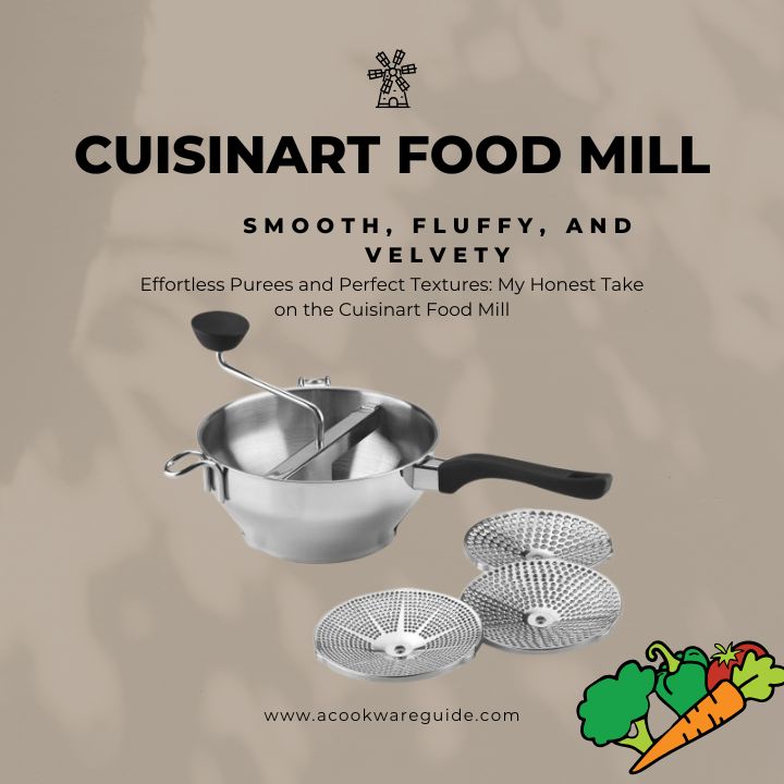 Say Goodbye to Lumpy Mash and Chunky Sauces – The Cuisinart Food Mill Delivers